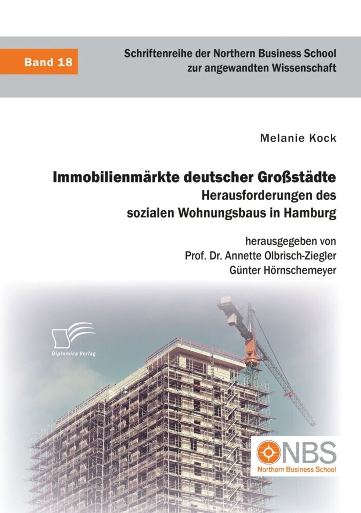 Immobilienmärkte deutscher Großstädte. Herausforderungen des sozialen Wohnungsbaus in Hamburg main product photo