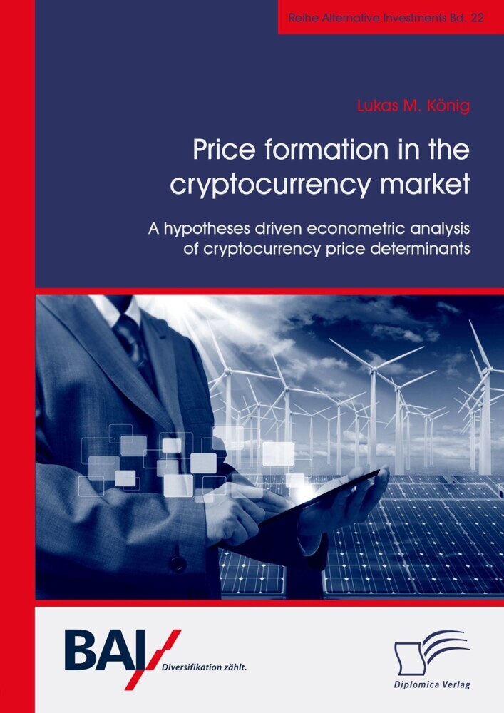 Price formation in the cryptocurrency market. A hypotheses driven econometric analysis of cryptocurrency price determinants main product photo