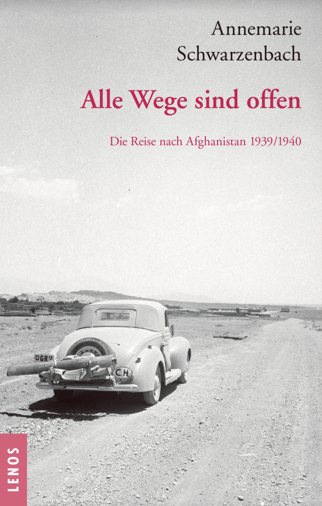 Ausgewählte Werke von Annemarie Schwarzenbach / Alle Wege sind offen main product photo