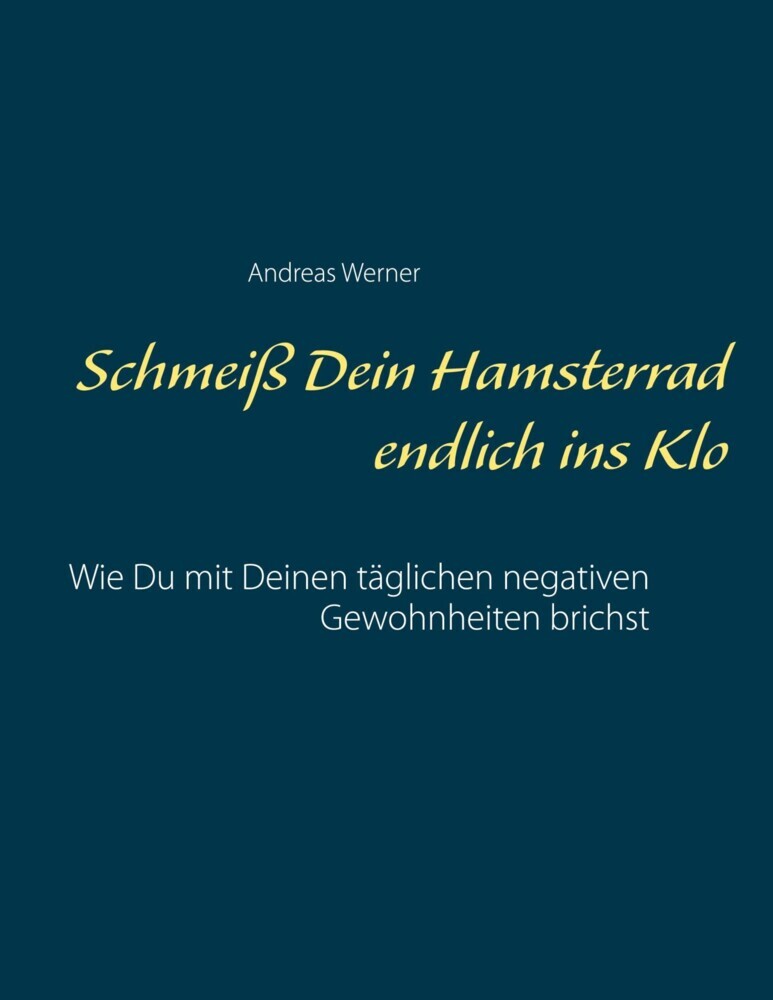 Schmeiß Dein Hamsterrad endlich ins Klo main product photo