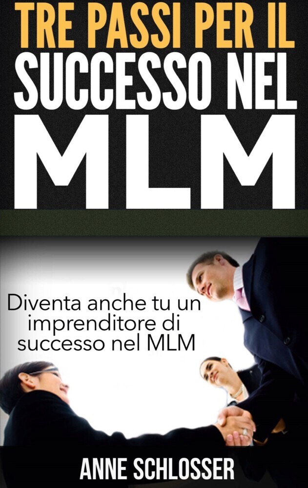 Tre passi per il successo nel MLM main product photo