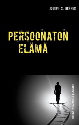 Persoonaton elämä