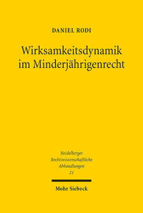 Wirksamkeitsdynamik im Minderjährigenrecht