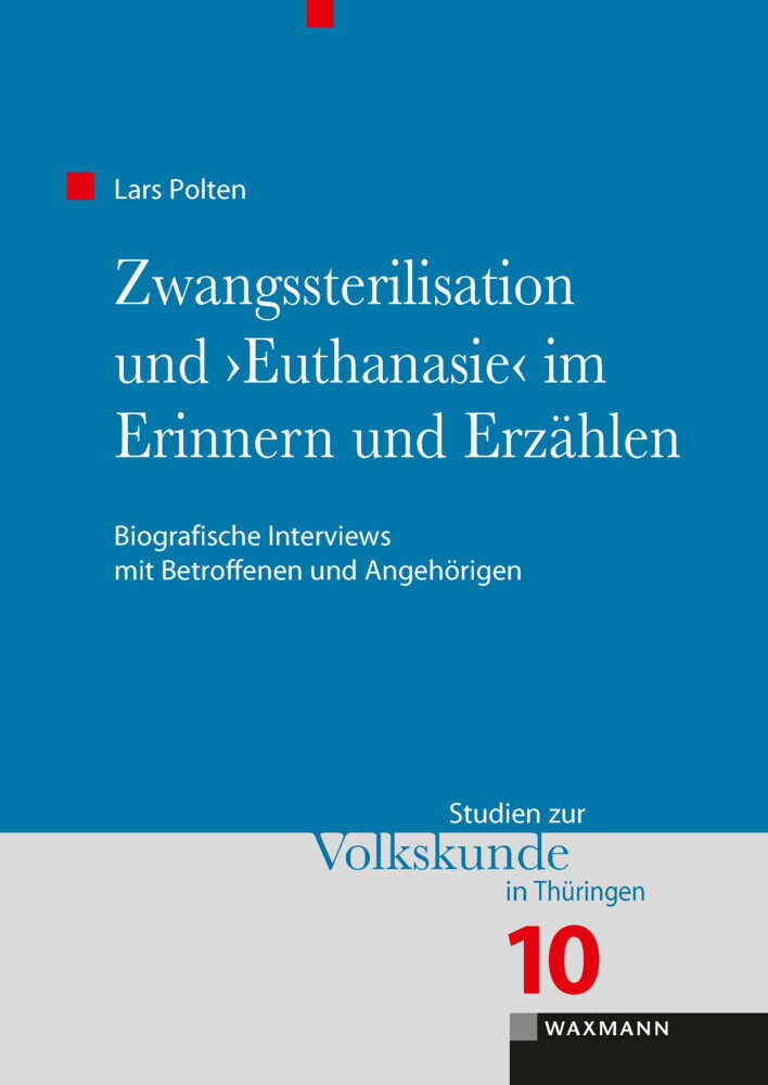 Zwangssterilisation und 'Euthanasie' im Erinnern und Erzählen main product photo