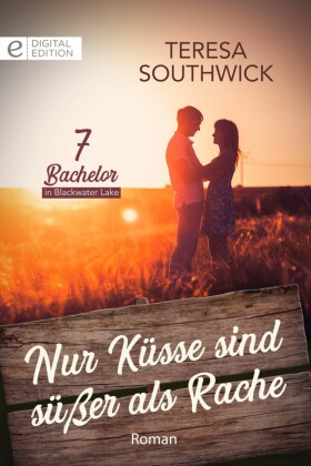 Nur Küsse sind süßer als Rache
