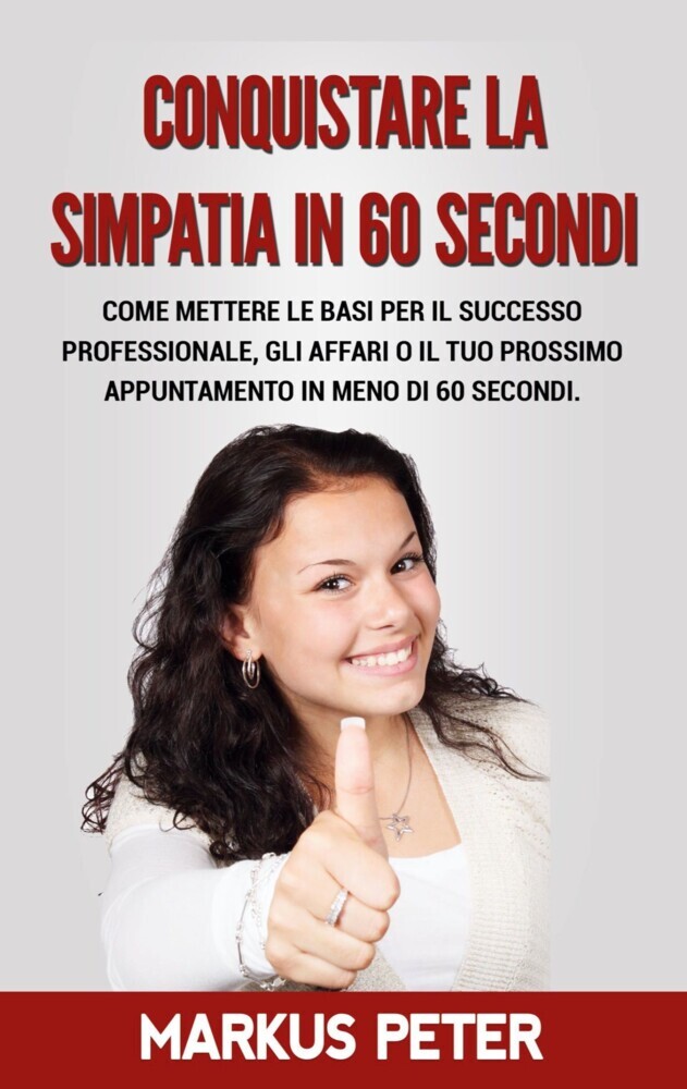 Conquistare la Simpatia in 60 Secondi main product photo