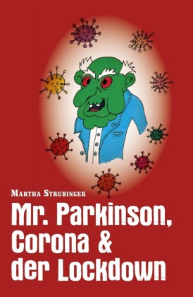Mr. Parkinson, Corona & der Lockdown