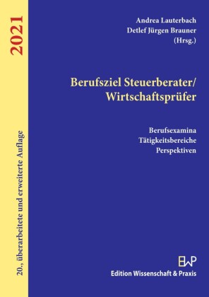 Berufsziel Steuerberater/Wirtschaftsprüfer 2021