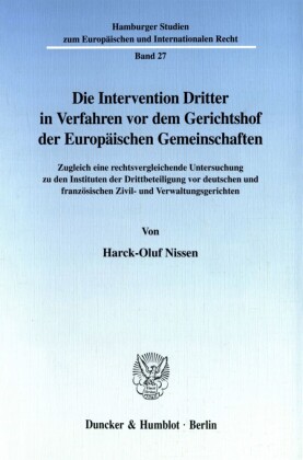 Die Intervention Dritter in Verfahren vor dem Gerichtshof der Europäischen Gemeinschaften.