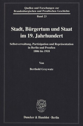 Stadt, Bürgertum und Staat im 19. Jahrhundert.