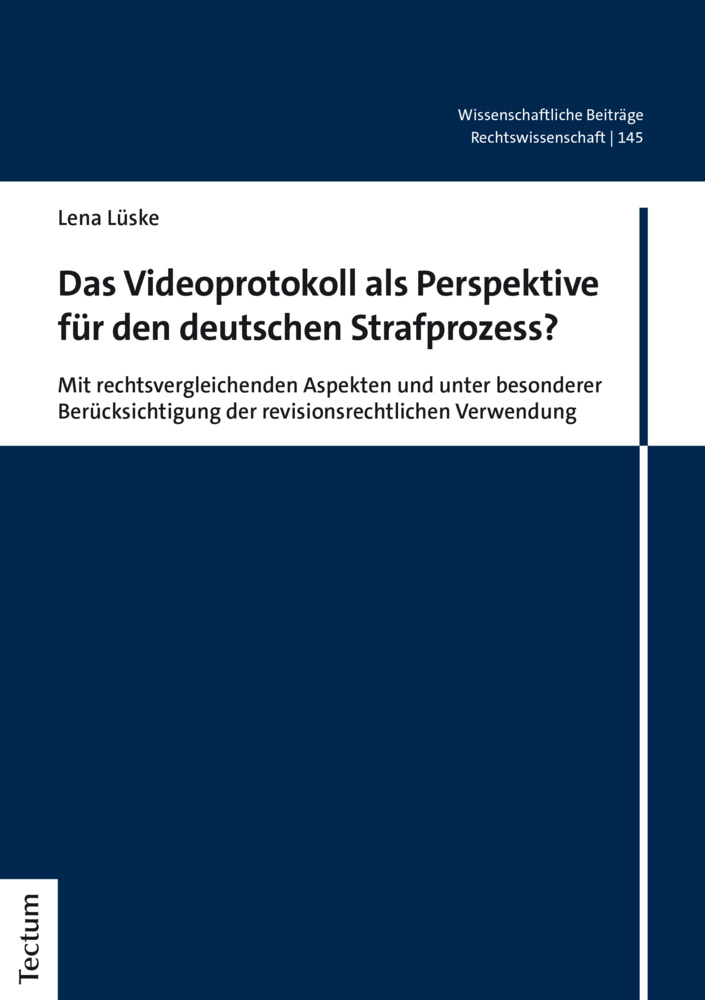 Das Videoprotokoll als Perspektive für den deutschen Strafprozess? main product photo