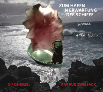 Zum Hafen In Erwartung Der Schiffe, Audio-CD