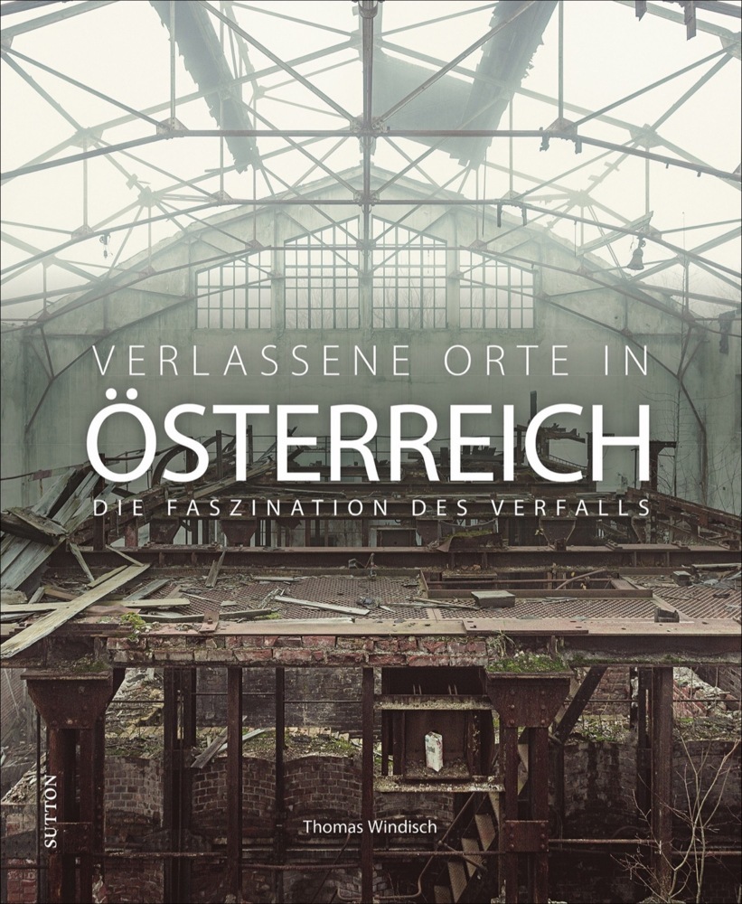 Verlassene Orte in Österreich main product photo