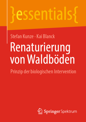 Renaturierung von Waldböden