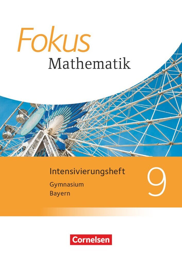 Fokus Mathematik - Bayern - Ausgabe 2017 - 9. Jahrgangsstufe Intensivierungsheft mit Lösungen main product photo