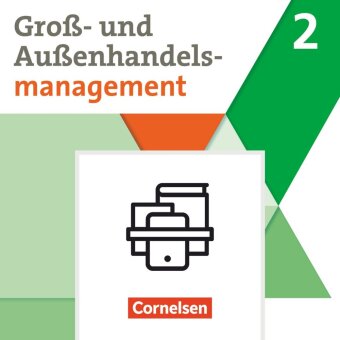 Kaufleute im Groß- und Außenhandelsmanagement - Ausgabe 2020 - Band 2. Bd.2