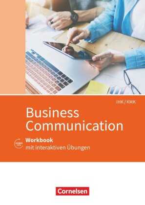 Commercial Correspondence - IHK/KMK Business Communication - Arbeitsheft mit interaktiven Übungen auf scook.de - Mit Lösungsbeileger und Audios online