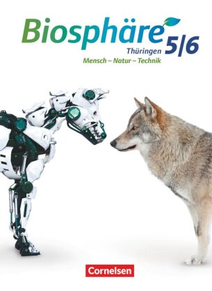 Biosphäre Sekundarstufe I - Gymnasium Thüringen - 5./6. Schuljahr Schülerbuch