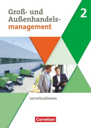 Kaufleute im Groß- und Außenhandelsmanagement - Ausgabe 2020 - Band 2. Bd.2