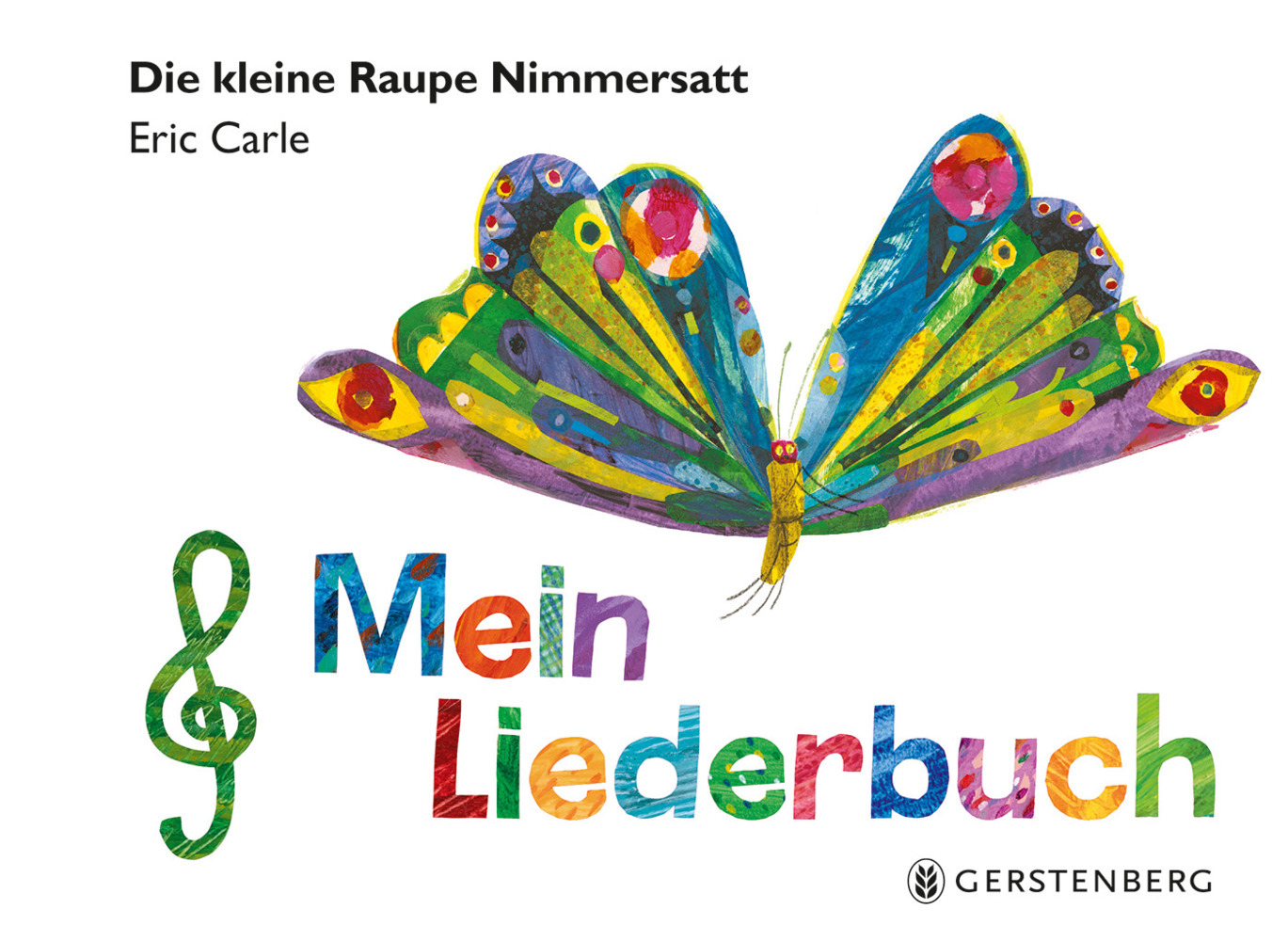 Die kleine Raupe Nimmersatt - Mein Liederbuch main product photo