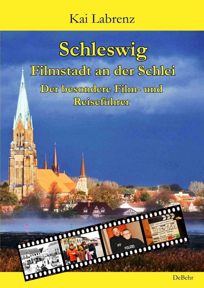 Schleswig - Filmstadt an der Schlei - Der besondere Film- und Reiseführer main product photo