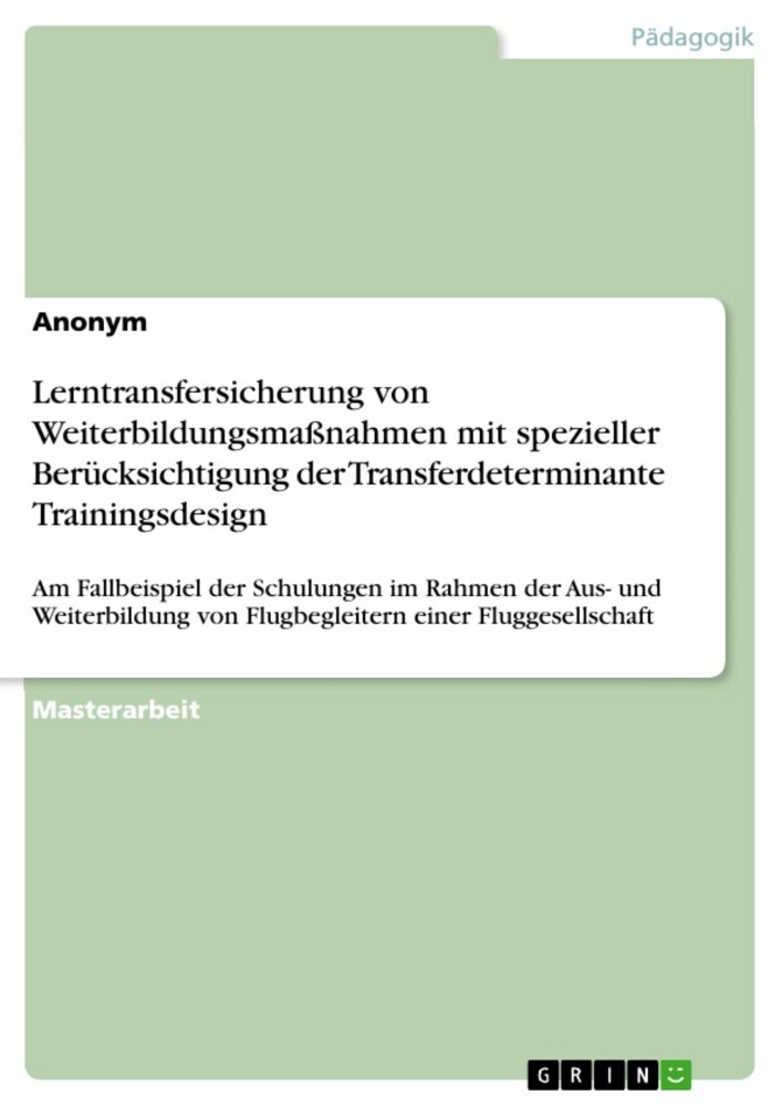 Lerntransfersicherung von Weiterbildungsmaßnahmen mit spezieller Berücksichtigung der Transferdeterminante Trainingsdesign main product photo
