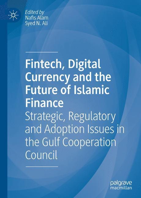 Fintech, Digital Currency and the Future of Islamic Finance main product photo