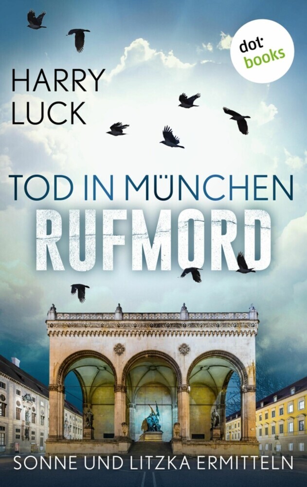 Tod in München - Rufmord: Der fünfte Fall für Sonne und Litzka main product photo