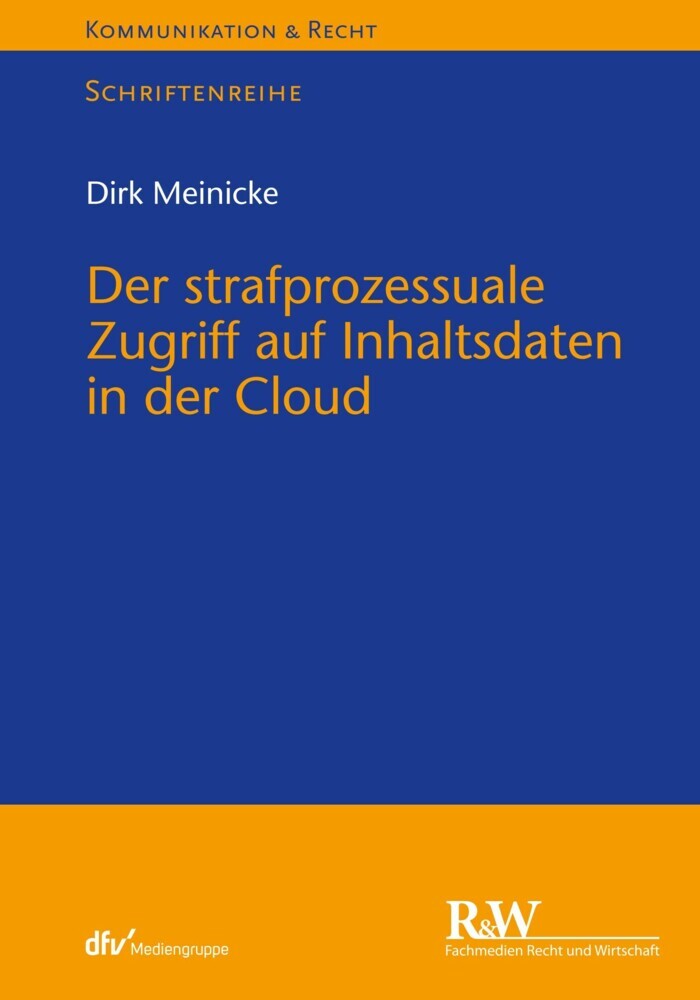 Der strafprozessuale Zugriff auf Inhaltsdaten in der Cloud main product photo