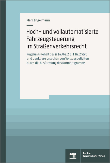 Hoch- und vollautomatisierte Fahrzeugsteuerung im Straßenverkehrsrecht main product photo