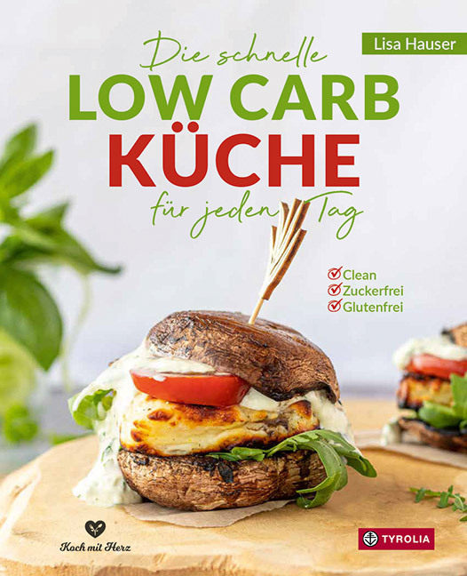 Die schnelle Low Carb Küche für jeden Tag main product photo