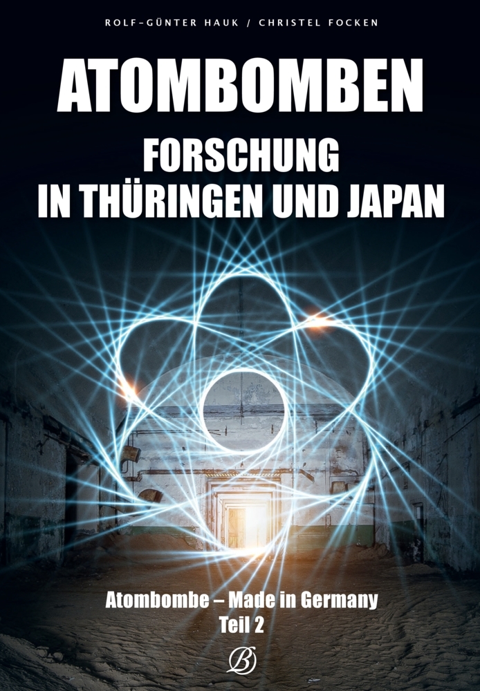 Atombombenforschung in Thüringen und Japan main product photo