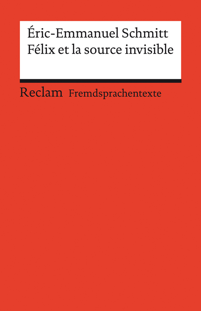 Félix et la source invisible. Französischer Text mit deutschen Worterklärungen. Niveau B2 (GER) main product photo
