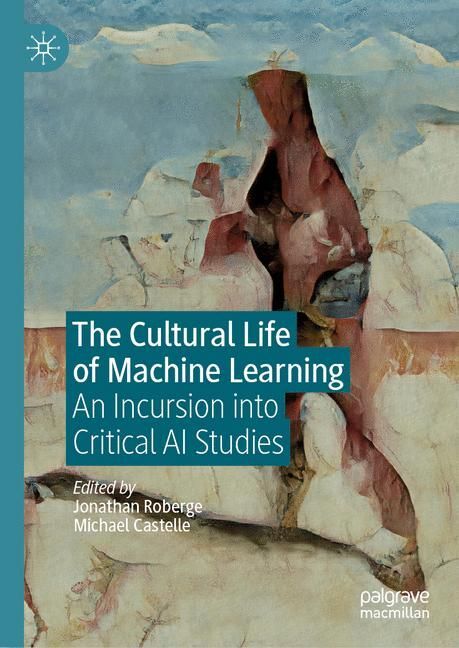 The Cultural Life of Machine Learning main product photo