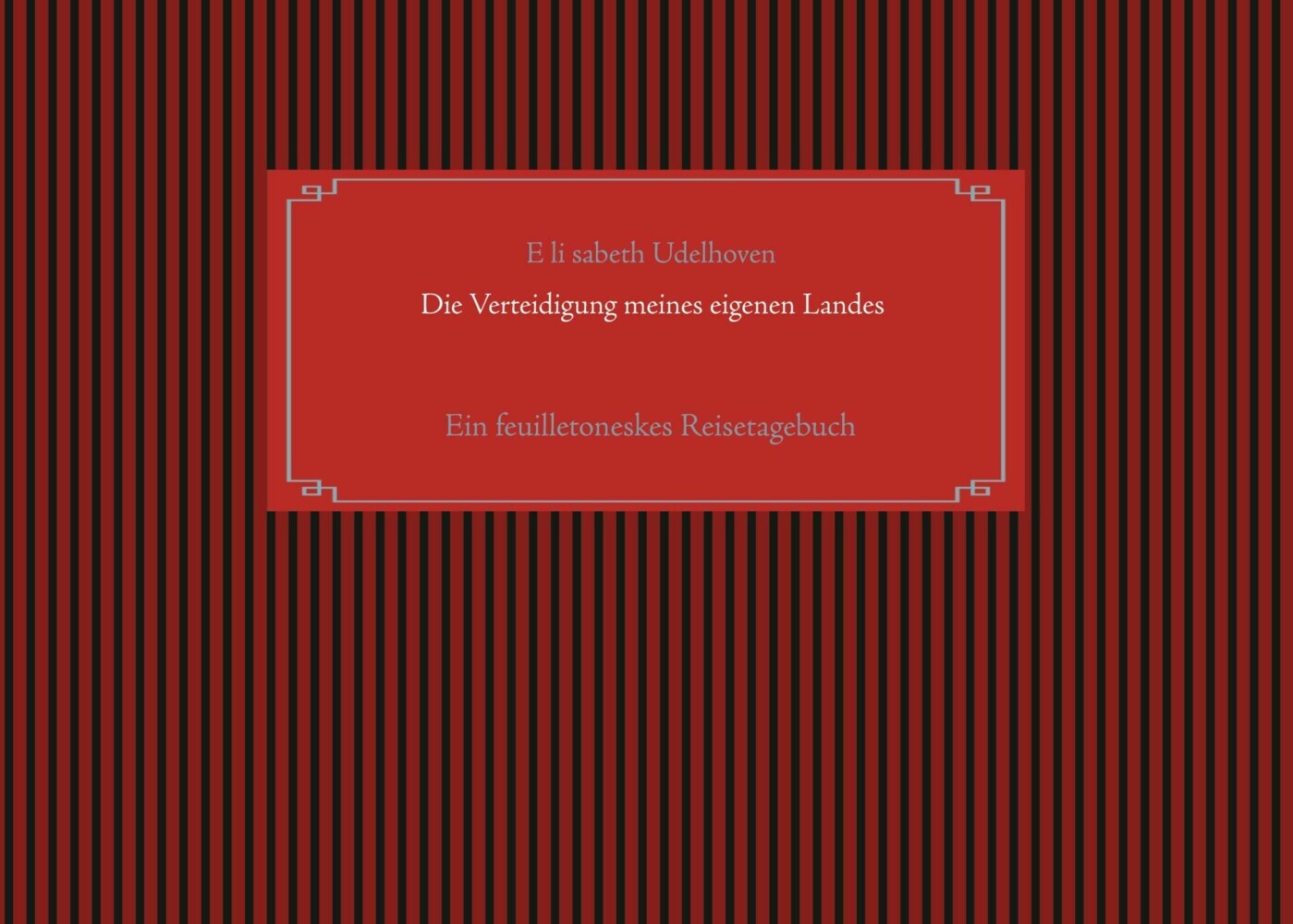 Die Verteidigung meines eigenen Landes main product photo