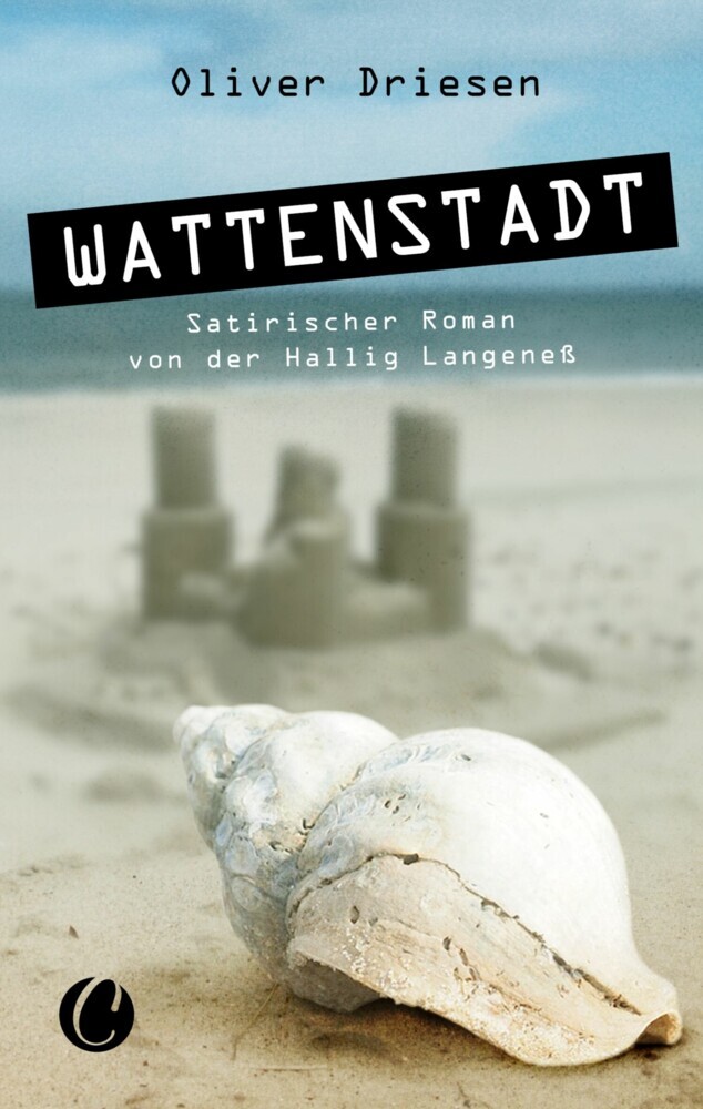 Wattenstadt. Ein satirischer Roman von der Hallig Langeneß main product photo