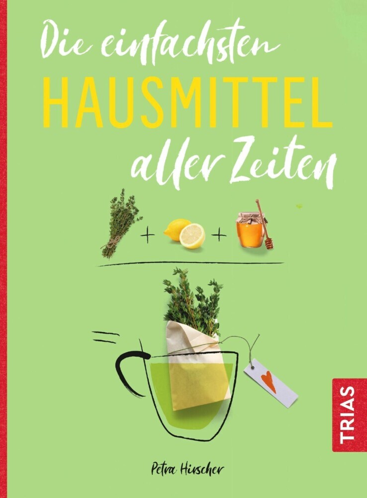 Die einfachsten Hausmittel aller Zeiten main product photo
