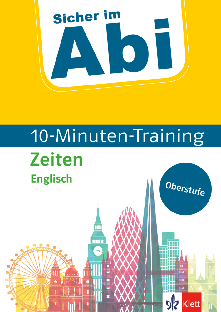 Klett Sicher im Abi 10-Minuten-Training Oberstufe Englisch Zeiten main product photo
