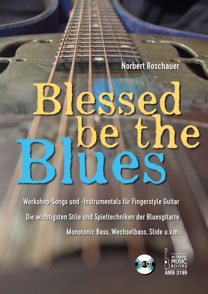 Blessed Be the Blues. Mit CD main product photo