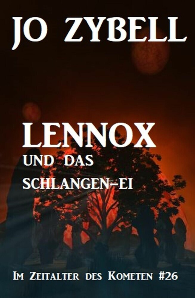 Das Zeitalter des Kometen #26: Lennox und das Schlangen-Ei main product photo