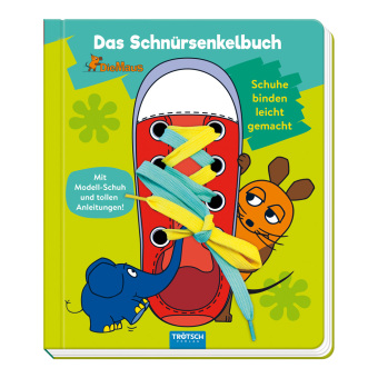 Die Maus Das Schnürsenkelbuch