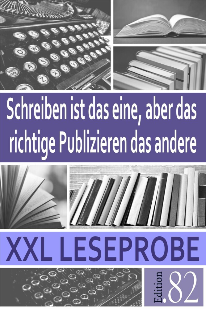 XXL Leseprobe: Schreiben ist das eine, aber das richtige Publizieren das andere main product photo