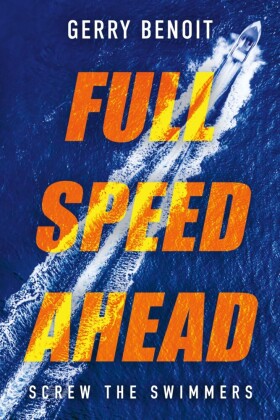Full Speed Ahead