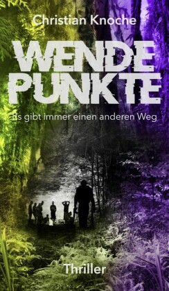 Wendepunkte - Es gibt immer einen anderen Weg