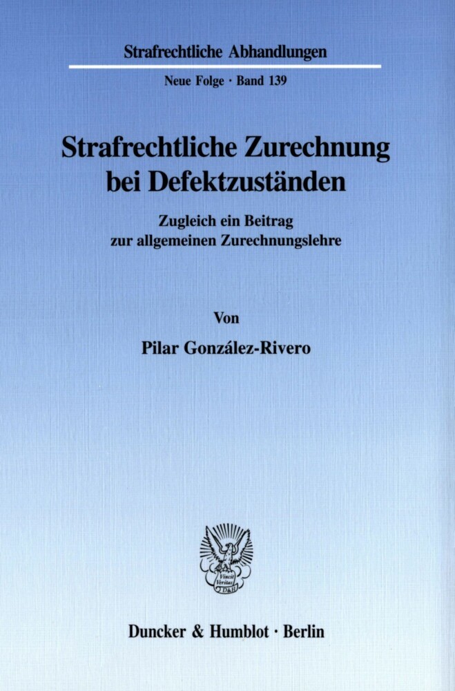 Strafrechtliche Zurechnung bei Defektzuständen. main product photo
