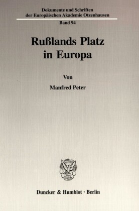 Rußlands Platz in Europa.