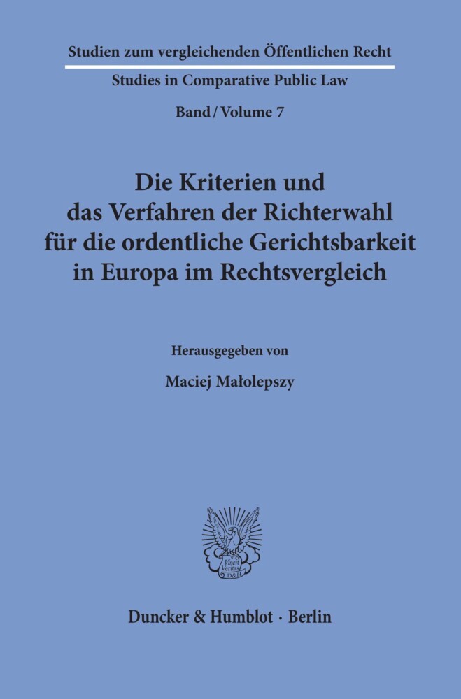 Die Kriterien und das Verfahren der Richterwahl für die ordentliche Gerichtsbarkeit in Europa im Rechtsvergleich. main product photo