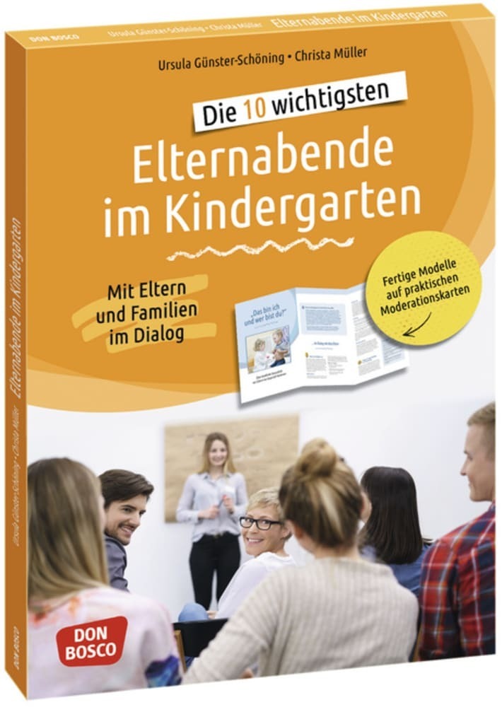 Die 10 wichtigsten Elternabende im Kindergarten. Mit Eltern und Familien im Dialog, m. 1 Beilage main product photo