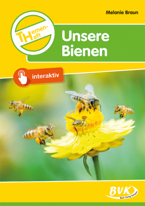 Themenheft Unsere Bienen
