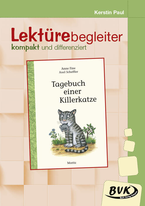 Lektürebegleiter - kompakt und differenziert: Tagebuch einer Killerkatze main product photo